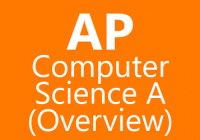 AP Computer Science A – An Overview