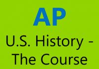 AP U.S. History-The Course